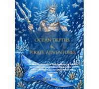 Ocean Depths & Pirate Adventures: An Abstract Geometric Coloring Book for Adults. 30 Premium Detailed Cubism Illustrations with Black-Backed Pages for Stress Relief and Relaxation (Fractured Realms)