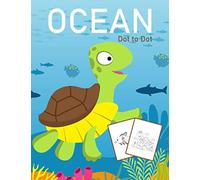 Ocean Dot to Dot: 1-25 Dot to Dot Books for Children Age 3-5: 26 (Activity Book for Kids)