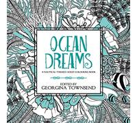 Ocean Dreams: A Nautical-themed Adult Colouring Book