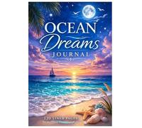 Ocean Dreams Journal: 120 Lined Pages for Writing, Dreaming, and Creative Self-Reflection