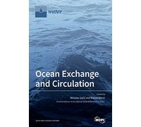 Ocean Exchange and Circulation