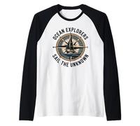 Ocean Explorers Sail The Unknown Captain Sailor Raglan Baseball Tee