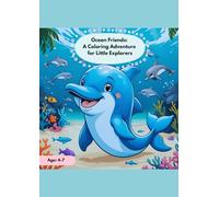 Ocean Friends A Coloring Adventure for Little Explorers: Kids coloring book