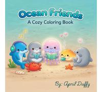 Ocean Friends: A Cozy Coloring Book