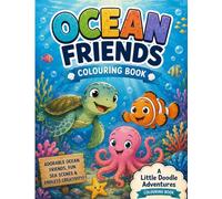 Ocean Friends: A Little Doodle Adventures Colouring Book
