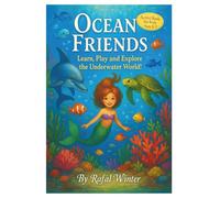 Ocean Friends Activity Book for Kids Ages 5-7: Mazes, Puzzles, Coloring, & Fun Facts for Young Ocean Explorers | Educational Learning Games for ... and Girls (Fun & Smart Activity Book Series)