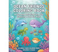 Ocean Friends Coloring Book: A Fun and Relaxing Sea Life Coloring Book for Kids (Bramble & Bloom)