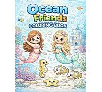 Ocean Friends Coloring Book: Cute Under the Sea Animals for Kids