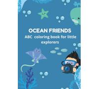 Ocean friends: Ocean themed ABC coloring book