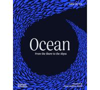 Ocean: From the Shore to the Abyss