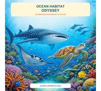 Ocean Habitat Odyssey: 20 Underwater Worlds to Color