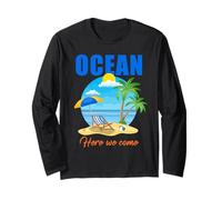 Ocean Here We Come - Family & Couples Summer Vacation Trip Long Sleeve T-Shirt