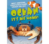 Ocean It's my home!: Age 5-6, average readers (White Wolves Non Fiction)