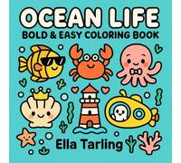 Ocean Life - Bold & Easy Coloring Book for Kids & Adults