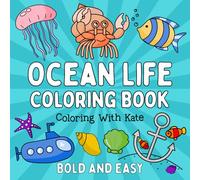 Ocean Life Coloring Book: Bold & Easy Designs for Adults and Kids (Bold and Easy Coloring Books)