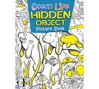 Ocean Life Hidden Object Picture Book: Seek And Find The Missing Pieces With 30 High-Quality Pages Inside | Stress Relief Gifts | New Year Gift | Birthday Gifts