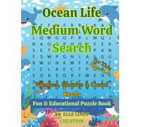Ocean Life Medium Word Search for Kids: Whales, Sharks & Coral Reefs | Fun & Educational Puzzle Book for Ages 4-8 (Large Print)