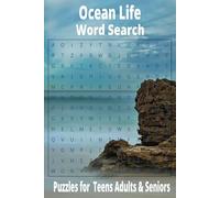 Ocean Life Word Search Book: Word Searches with Easy to Read Print about Ocean Life, Sea Animals, Marine Life and More | 110 pages | 50+ ... ... For Vacations, Holidays, and Free Times