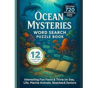 Ocean Life Word Search for Kids & Adults: A Brain-Boosting Puzzle Adventure Through the Deep Blue Sea: Explore Marine Animals, Coral Reefs, and ... Words for Relaxation, Learning, and Fun