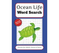 Ocean Life Word Search Puzzle Book: Word Search with Easy to Read Print about Ocean Life Animals, Sea Life, topics like Sharks, Coral Reefs, Sea ... 50+ pages, Gift for Vacations, Holidays,