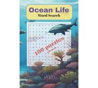 Ocean Life Word Search puzzle book: Word searches with easy to read print about Ocean life, Oacean animals, fish, mammals, habitats, coral reefs, ... Holidays and anytime (Life Word Search books)