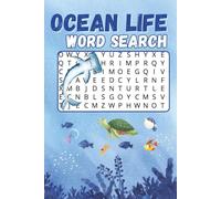 Ocean Life Word Search Puzzle Book: Word Searches with Easy to Read Print about Ocean Life, Sea Creatures, Fish and More | 6x9 inches, 110 pages | 50+ ... Gift for Vacations, Holidays and Leisure Time