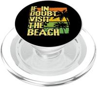 Ocean Lover Summer Break If In Doubt Visit the Beach PopSockets PopGrip for MagSafe