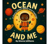 Ocean & Me: Ocean's Space Map (The Big Adventures of Ocean)