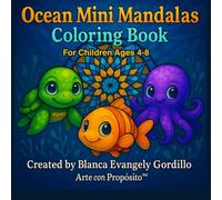 Ocean Mini Mandalas Coloring Book: Ocean Mini Mandalas A Magical Coloring Journey for Kids