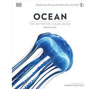 Ocean, New Edition: The Definitive Visual Guide (DK Definitive Visual Encyclopedias)