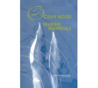 Ocean Noise and Marine Mammals