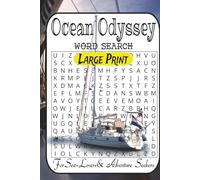 Ocean Odyssey Word Search Challenge: 55 Nautical, Pirate & Maritime Puzzles from Easy to Difficult for Sea-Lovers, Sailors & Adventure Seekers