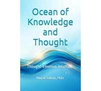 Ocean of Knowledge and Thought: Thought, Feeling, Intuition