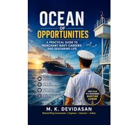 Ocean of Opportunities: A Practical Guide to Merchant Navy Careers and Seafaring