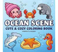 Ocean Scene Coloring Book: A Cute and Cozy Coloring Book for Adults and Kids (Bold & Easy Coloring)
