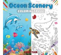 Ocean Scenery Coloring Book: Adults and Kids Beautiful Relaxation Design with Sea Life (Bold & Easy Coloring)