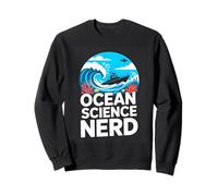 Ocean Science Nerd Marine Biology Ocean Lover Sweatshirt