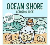 Ocean Shore Coloring Book: Big and Bold Easy Toddler Beach Activity Book for Kids Ages 2-5