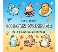 OCEAN SUMMER: Bold & Easy Coloring Book for Kids Ages 3-8 | 50 Simple Marine Animals, Sea Creatures & Beach Activities for Toddlers, Preschoolers & Early Learners