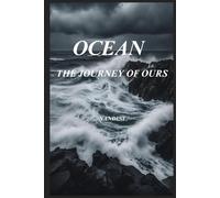 OCEAN: The Journey of Ours