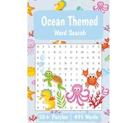 Ocean Themed Word Search Puzzle Book: Word Searches with Easy to Read Print about the Ocean, Sea Animals & Nautical Adventures | Fun Activity Book for ... and Adults | Travel Size 6 x 9in | 110 pages