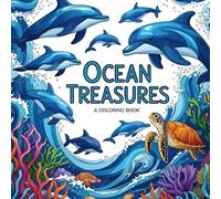 ocean treasures coloring book: unique designs for Kids and Adults