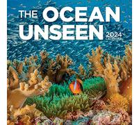 Ocean Unseen Wall Calendar 2024: A Breathtaking Visual Tour of the Ocean’s Great Biodiversity