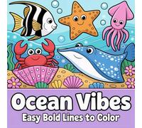 Ocean Vibes: Coloring Book for Adults and Kids, Bold and Easy Designs for Relaxation with Sea Life (Bold & Easy Coloring)