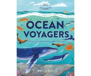 Ocean Voyagers: 1 (Epic Journeys)