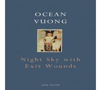 Ocean Vuong Night Sky with Exit Wounds Paperback Book Ocean Vuong Multicolor