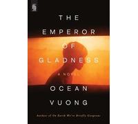 Ocean Vuong The Emperor of Gladness: Oprah's Book Club (Paperback)