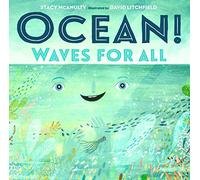 Ocean! Waves for All: 4 (Our Universe)