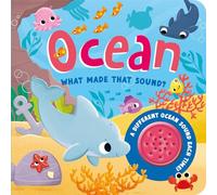 Ocean - What Made That Sound? Round Button Sound Book | Interactive Children’s Board Book with Ocean Sounds | Ages 2+