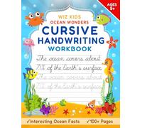 Ocean Wonders - Cursive Handwriting Workbook: Explore Ocean Facts & Master Cursive Handwriting